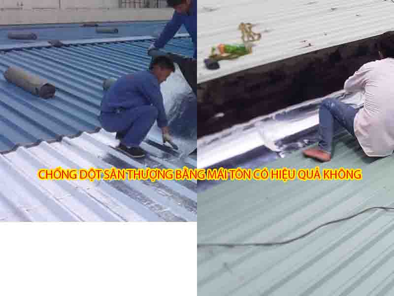 Chống Dột Sân Thượng Bằng Mái Tôn Có Hiệu Quả Không