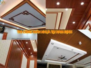 Thi công trần nhựa tại Nam Định trọn gói