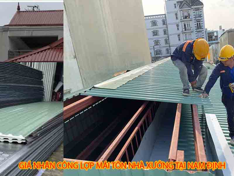 bảng giá nhân công lợp mái tôn nhà xưởng tại Nam Định
