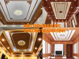 giá trần nhựa PVC tại Nam Định